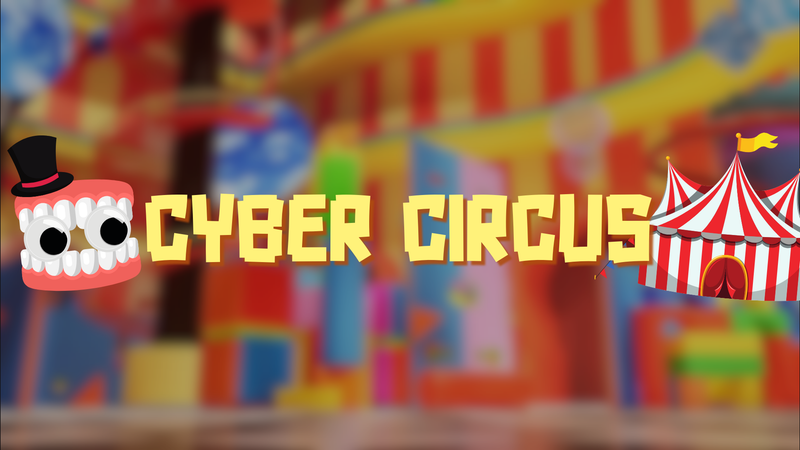 Cyber Circus (The Amazing Digital Circus)