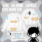 The Blank Space Crewneck | Omori Inspired